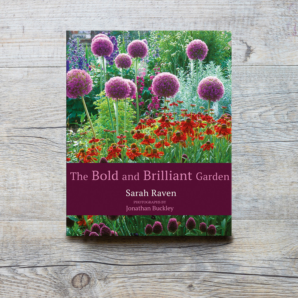 Sarah Raven's The Bold and Brilliant Garden